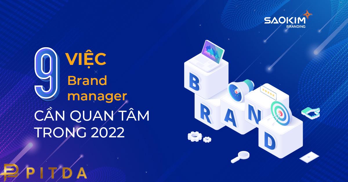 9 điều Người quản lý thương hiệu cần chú ý 9 điều Người quản lý thương hiệu cần chú ý